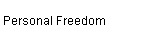 Personal Freedom