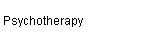 Psychotherapy